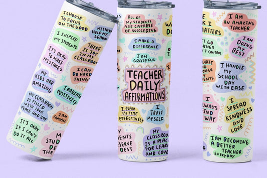 Tumbler:  Teacher affirmations