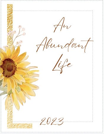 Digital Journal:  An Abundant LifevSunflower Journal